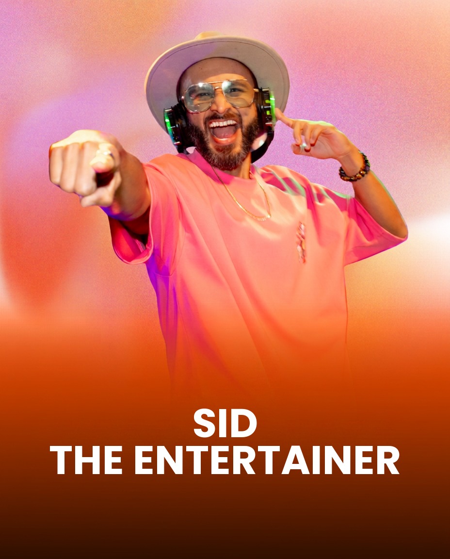 Sid The Entertainer, World Champion · Entertainer · Performance Strategist